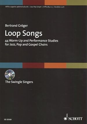 Imagen del vendedor de Loop Songs : 44 Warm-Up and Performance Studies for Jazz, Pop, and Gospel Choirs: includes The Swingle Singers a la venta por GreatBookPrices