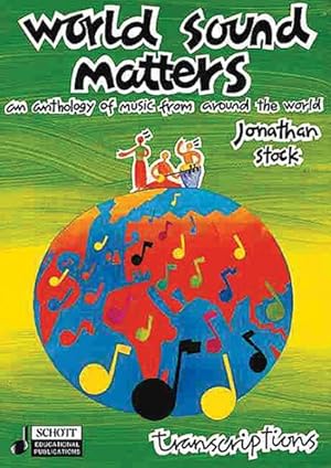 Immagine del venditore per World Sound Matters : An Anthology of Music from Around the World venduto da GreatBookPricesUK