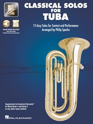 Seller image for Essential Elements Classical Solos for Tuba : 15 Easy Solos for Contest & Performance With Online Audio & Printable Piano Accompaniments for sale by GreatBookPrices