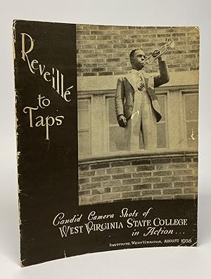 [AFRICAN-AMERICAN HISTORY] [WEST VIRGINIA] Reveille to Taps: Candid Camera Shots of West Virginia...