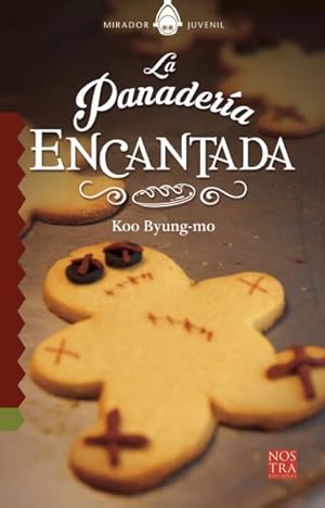 Imagen del vendedor de La Panadera Encantada / Wizard Bakery -Language: spanish a la venta por GreatBookPrices