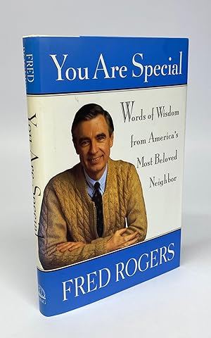 You Are Special: Words of Wisdom from America's Most Beloved Neighbor