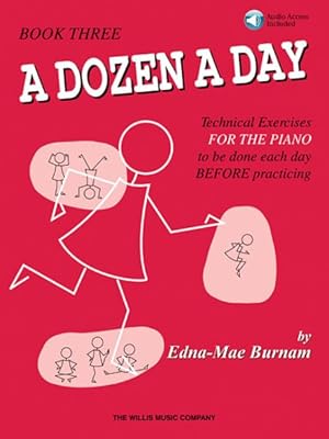 Imagen del vendedor de Dozen a Day, Book 3 : Technical Exercises for the Piano to Be Done Each Day Before Practicing a la venta por GreatBookPricesUK