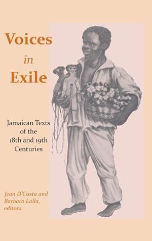 Seller image for Voices in Exile : Jamaican Texts of the 18th and 19th Centuries for sale by GreatBookPricesUK