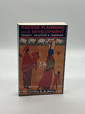 Imagen del vendedor de Gender Planning and Development Theory, Practice and Training a la venta por True Oak Books