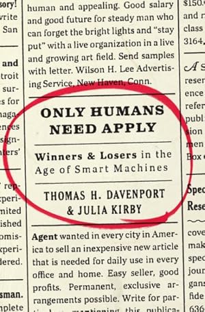 Image du vendeur pour Only Humans Need Apply : Winners and Losers in the Age of Smart Machines mis en vente par GreatBookPrices