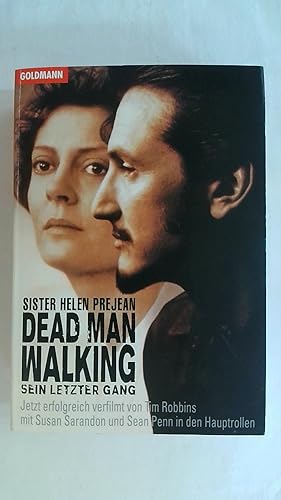 Seller image for DEAD MAN WALKING, SEIN LETZTER GANG. for sale by Buchmerlin