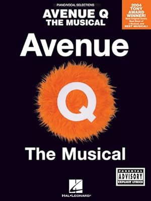 Bild des Verkufers fr Avenue Q The Musical : Piano Vocal Selections zum Verkauf von GreatBookPrices