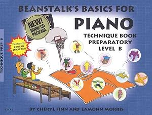 Seller image for Beanstalk's Basics for Piano : Technique Book Preparatory Level B for sale by GreatBookPrices