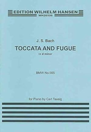 Image du vendeur pour Toccata and Fugue in D Minor : For Piano mis en vente par GreatBookPrices