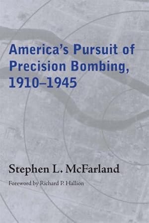 Seller image for America's Pursuit of Precision Bombing, 1910-1945 for sale by GreatBookPrices