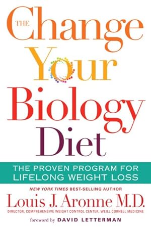 Bild des Verkufers fr Change Your Biology Diet : The Proven Program for Lifelong Weight Loss zum Verkauf von GreatBookPricesUK
