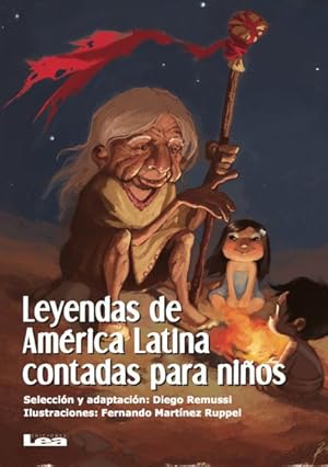 Seller image for Leyendas de America Latina contadas para ninos / Latin American Legends told to Children -Language: Spanish for sale by GreatBookPricesUK
