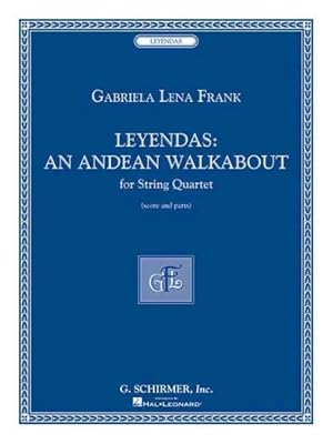 Imagen del vendedor de Gabriela Lena Frank - Leyendas : An Andean Walkabout String Quartet a la venta por GreatBookPricesUK