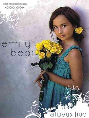 Seller image for Emily Bear : Always True for sale by GreatBookPrices
