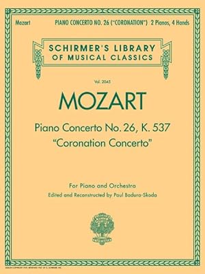 Seller image for Concerto No. 26 in d Coronation, K.537 : Nfmc 2014-2016 Selection for Piano and Orchestra Reduction for Two Pianos for sale by GreatBookPrices