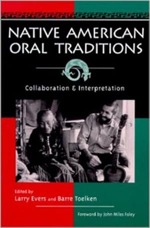 Image du vendeur pour Native American Oral Traditions : Collaboration and Interpretation mis en vente par GreatBookPrices