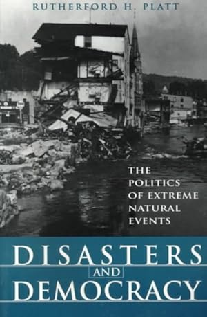 Bild des Verkufers fr Disasters and Democracy : The Politics of Extreme Natural Events zum Verkauf von GreatBookPrices