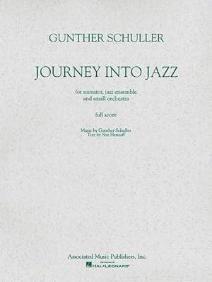 Imagen del vendedor de Journey into Jazz Narrator : Full Score Jazz Ensembles and Small Orchestra a la venta por GreatBookPrices