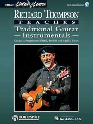 Immagine del venditore per Richard Thompson Teaches Traditional Guitar Instrumentals : Unique Arrangements of Irish, Scottish and English Tunes venduto da GreatBookPrices