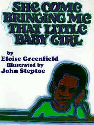 Seller image for She Come Bringing Me That Little Baby Girl for sale by GreatBookPrices