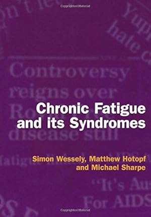 Bild des Verkufers fr Chronic Fatigue and Its Syndromes zum Verkauf von WeBuyBooks