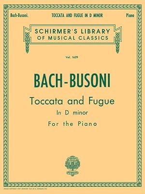 Immagine del venditore per Toccata and Fugue in D Minor for the Organ : Piano Solo venduto da GreatBookPrices