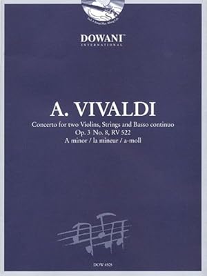 Imagen del vendedor de Antonio Vivaldi 1678 - 1741 : Concerto for Two Violins, Strings and Basso Continuo Op. 3 No. 8, Rv 522: a Minor /La Mineur / A-moll a la venta por GreatBookPricesUK