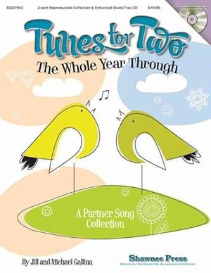 Bild des Verkufers fr Tunes for Two the Whole Year Through : A Partner Song Collection zum Verkauf von GreatBookPricesUK