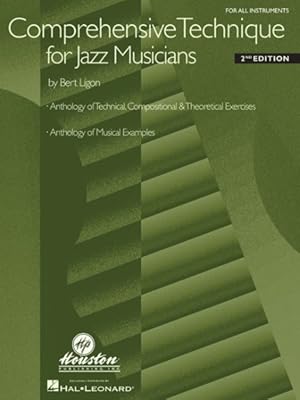 Imagen del vendedor de Comprehensive Technique for Jazz Musicians : For All Instruments a la venta por GreatBookPrices
