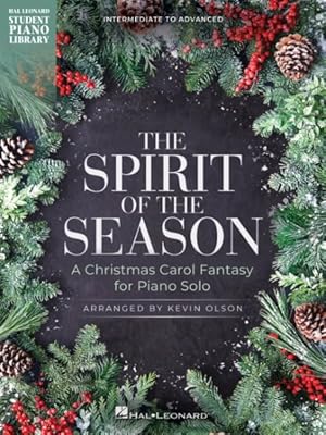 Bild des Verkufers fr Spirit of the Season : A Christmas Carol Fantasy for Piano Solo Arranged by Kevin Olson zum Verkauf von GreatBookPrices