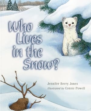 Imagen del vendedor de Who Lives in the Snow? a la venta por GreatBookPrices