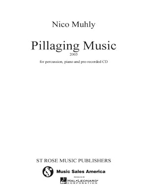 Seller image for Pillaging Music : Piano Chamber, Marimba, Percussion for sale by GreatBookPrices