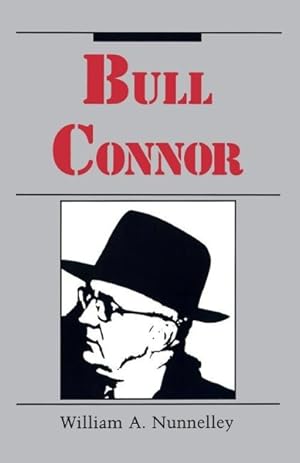 Seller image for Bull Connor for sale by GreatBookPrices