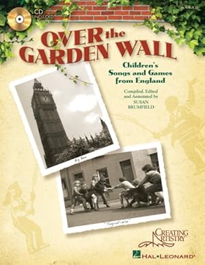 Immagine del venditore per Over the Garden Wall : Children's Songs and Games from England venduto da GreatBookPrices