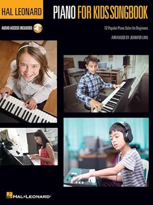 Seller image for Hal Leonard Piano for Kids Songbook : 12 Popular Piano Solos for Beginners, Includes Downloadable Audio for sale by GreatBookPrices
