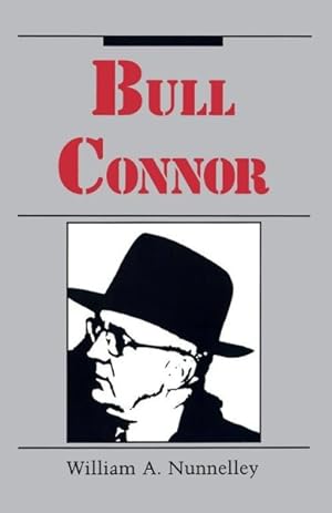 Seller image for Bull Connor for sale by GreatBookPricesUK
