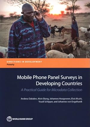 Seller image for Mobile Phone Panel Surveys in Developing Countries : A Practical Guide for Microdata Collection for sale by GreatBookPrices