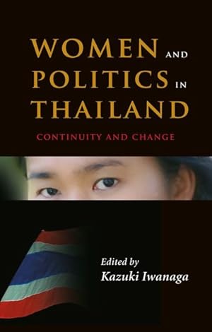 Immagine del venditore per Women and Politics in Thailand : Continuity and Change venduto da GreatBookPricesUK