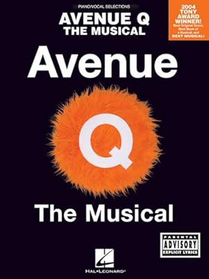 Bild des Verkufers fr Avenue Q The Musical : Piano Vocal Selections zum Verkauf von GreatBookPrices