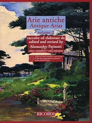 Imagen del vendedor de Antique Arias/Arie antiche : raccolte ed elaborate da: canto e pianoforte-voice and piano a la venta por GreatBookPrices