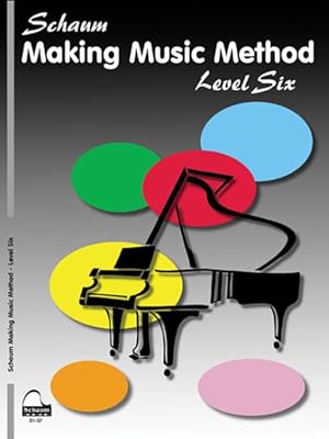 Imagen del vendedor de Making Music Method : Level 6 Advanced Level a la venta por GreatBookPrices