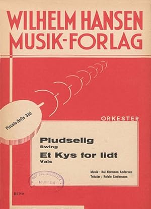Image du vendeur pour Pludselig & Et Kys for Lidt : For Voice and Orchestra mis en vente par GreatBookPrices