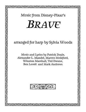 Imagen del vendedor de Music From Disney-Pixar's Brave : Arranged for Harp by Sylvia Woods a la venta por GreatBookPricesUK