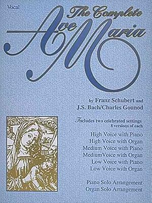 Seller image for Complete Ave Maria : Voice, Piano and Organ for sale by GreatBookPrices