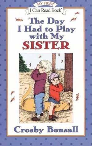 Seller image for Day I Had to Play With My Sister for sale by GreatBookPrices