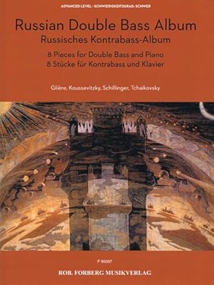 Seller image for Russian Double Bass Album / Russisches Kontrabass-Album : 8 Pieces for Double Bass and Paino / 8 Stucke Fur Kontrabass Und Klavier, Advanced Level - Schwiergkeitsgrad: Schwer; Gliere, Koussevitzky, Schillinger, Tchaikovsky for sale by GreatBookPrices