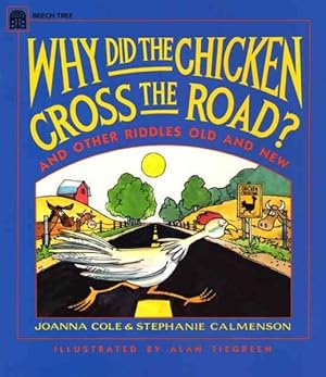 Seller image for Why Did the Chicken Cross the Road? : And Other Riddles Old and New for sale by GreatBookPricesUK