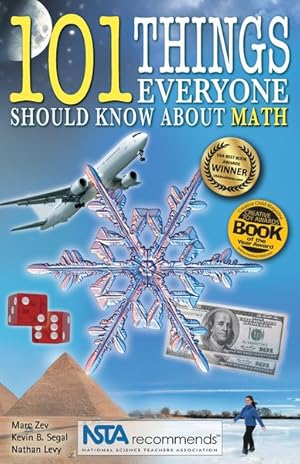 Image du vendeur pour 101 Things Everyone Should Know About Math mis en vente par GreatBookPrices