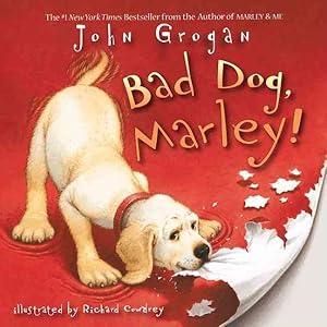 Seller image for Bad Dog, Marley! for sale by GreatBookPricesUK